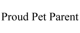 PROUD PET PARENT trademark