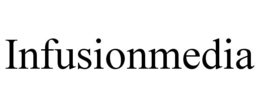 INFUSIONMEDIA trademark