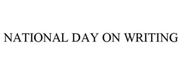 NATIONAL DAY ON WRITING trademark