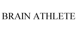 BRAIN ATHLETE trademark