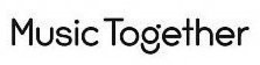MUSIC TOGETHER trademark