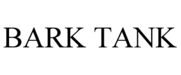 BARK TANK trademark