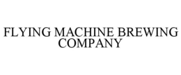 FLYING MACHINE BREWING COMPANY trademark