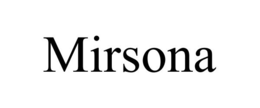MIRSONA trademark