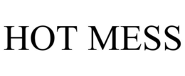 HOT MESS trademark
