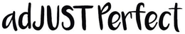 ADJUST PERFECT trademark