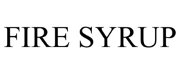 FIRE SYRUP trademark