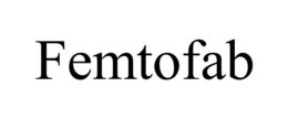 FEMTOFAB trademark
