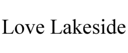 LOVE LAKESIDE trademark