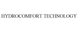 HYDROCOMFORT TECHNOLOGY trademark