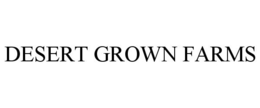 DESERT GROWN FARMS trademark