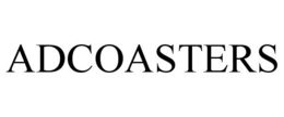 ADCOASTERS trademark