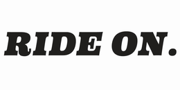 RIDE ON. trademark
