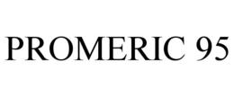 PROMERIC 95 trademark