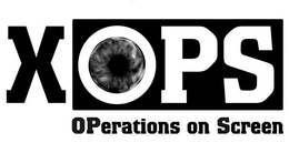 XOPS OPERATIONS ON SCREEN trademark