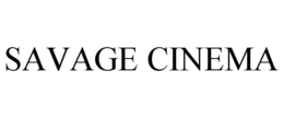SAVAGE CINEMA trademark