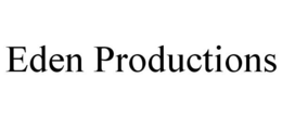 EDEN PRODUCTIONS trademark