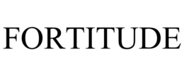 FORTITUDE trademark