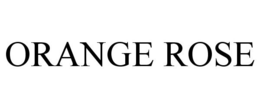 ORANGE ROSE trademark