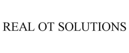 REAL OT SOLUTIONS trademark