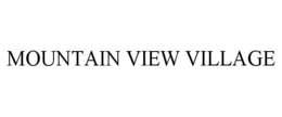 MOUNTAIN VIEW VILLAGE trademark