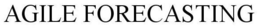 AGILE FORECASTING trademark