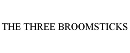 THE THREE BROOMSTICKS trademark