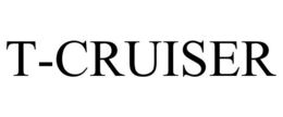 T-CRUISER trademark