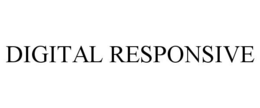 DIGITAL RESPONSIVE trademark