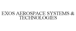 EXOS AEROSPACE SYSTEMS & TECHNOLOGIES trademark