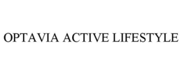 OPTAVIA ACTIVE LIFESTYLE trademark