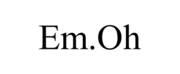 EM.OH trademark