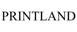 PRINTLAND trademark