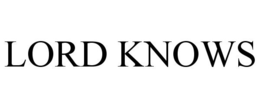 LORD KNOWS trademark