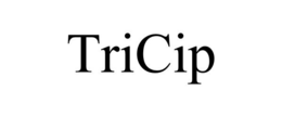 TRICIP trademark
