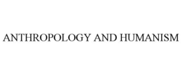 ANTHROPOLOGY AND HUMANISM trademark