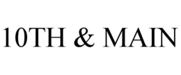 10TH & MAIN trademark