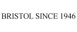 BRISTOL SINCE 1946 trademark