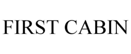 FIRST CABIN trademark
