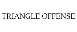 TRIANGLE OFFENSE trademark