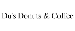 DU'S DONUTS & COFFEE trademark