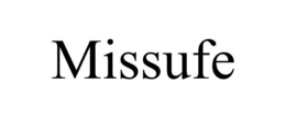 MISSUFE trademark