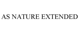 AS NATURE EXTENDED trademark