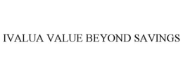 IVALUA VALUE BEYOND SAVINGS trademark