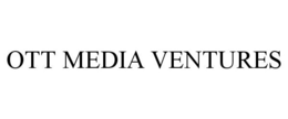 OTT MEDIA VENTURES trademark