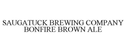 SAUGATUCK BREWING COMPANY BONFIRE BROWN ALE trademark
