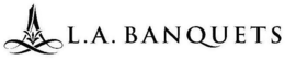 L.A. BANQUETS trademark