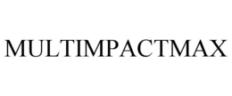 MULTIMPACTMAX trademark