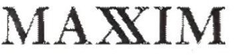 MAXXIM trademark