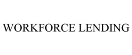 WORKFORCE LENDING trademark